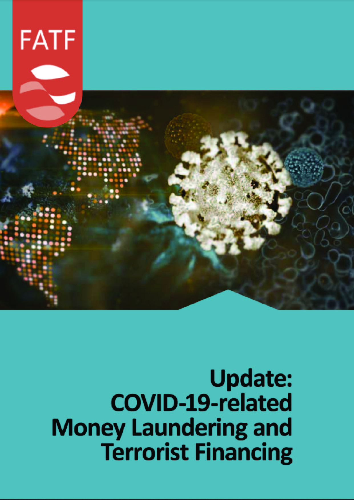 Update COVID-19 Related Money Laundering and Terrorist Financing Risks