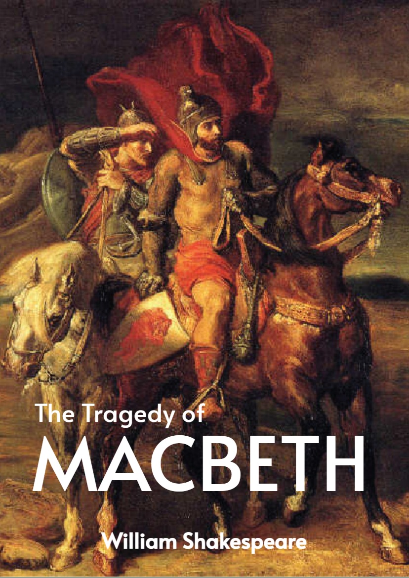 The Tragedy of Macbeth - William Shakespeare