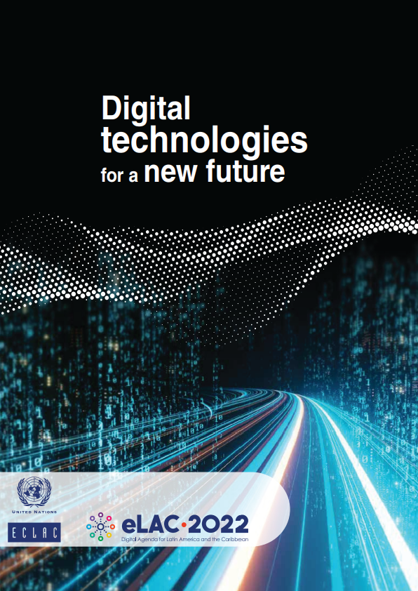 Digital Technologies for A New Future