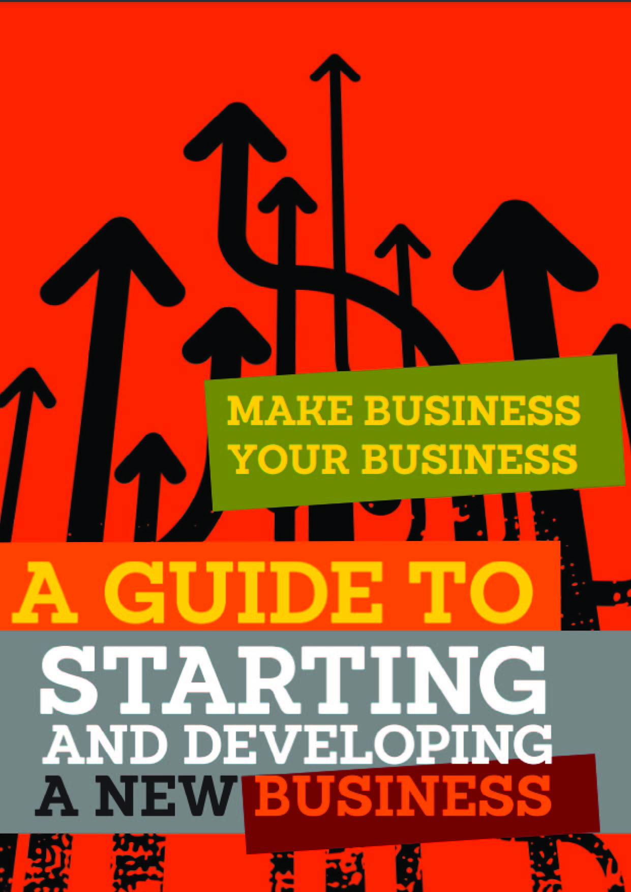 Make Business Your Business Guide To Starting