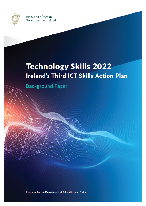 Technology Skills 2022 Ireland's Third ICT Skills Action Plan