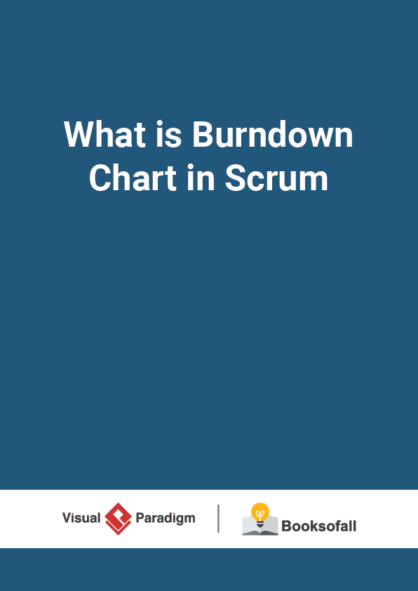 What is Burndown Chart in Scrum