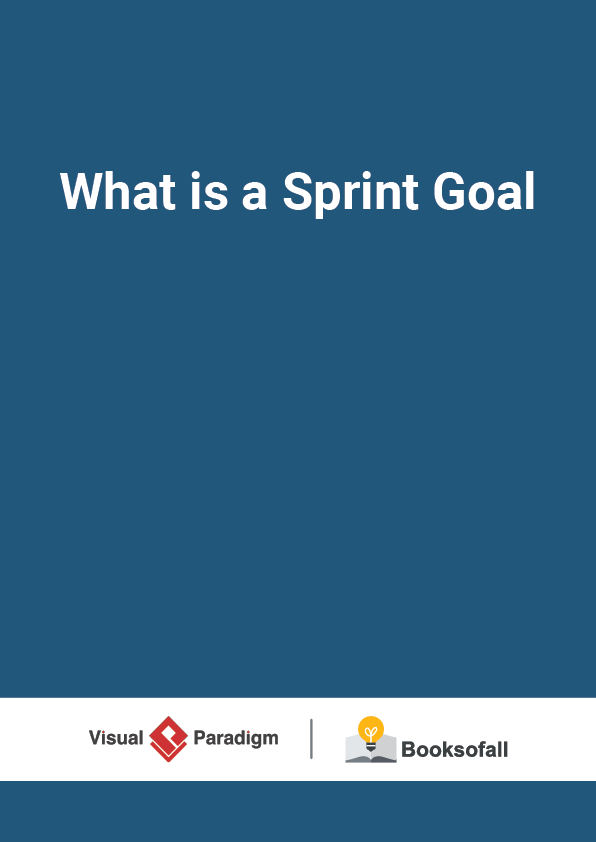 What is a Sprint Goal