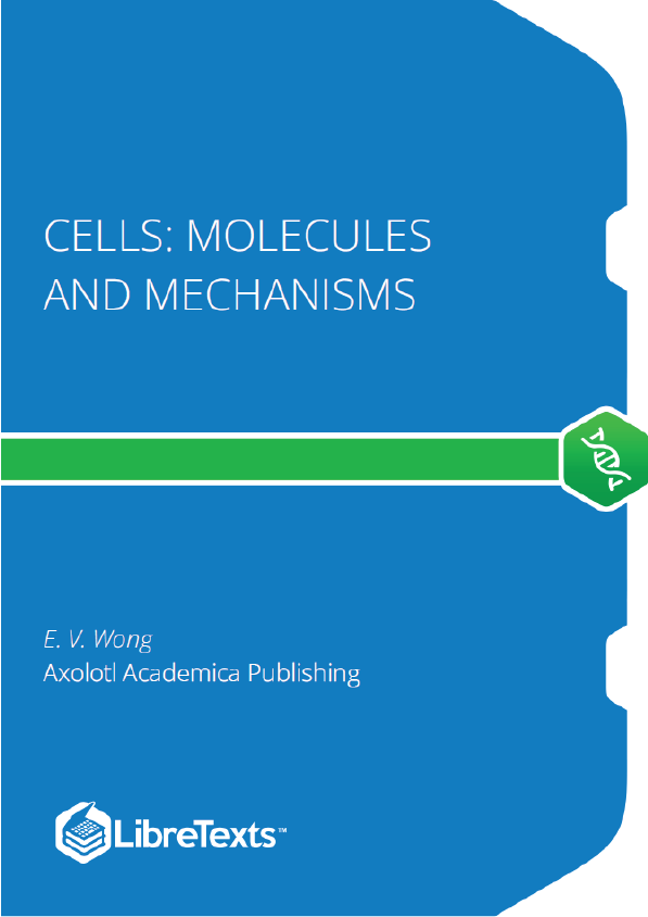 Cells - Molecules and Mechanisms (Wong)