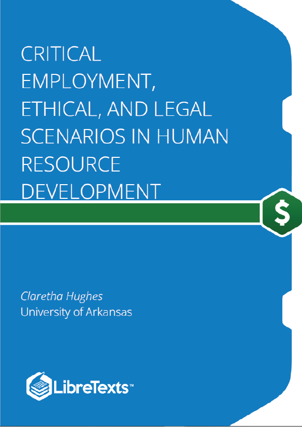 Critical Employment, Ethical, and Legal Scenarios in Human Resource Development (Hughs)