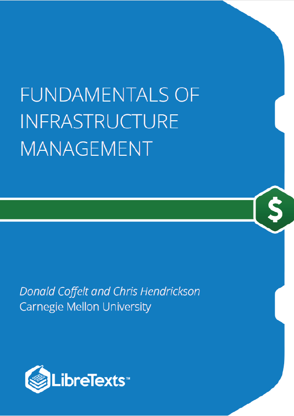 Fundamentals of Infrastructure Management (Coffelt and Hendrickson)