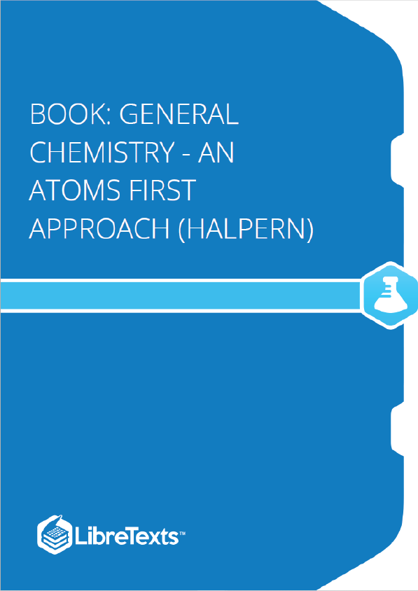 General Chemistry - An Atoms First Approach (Halpern)