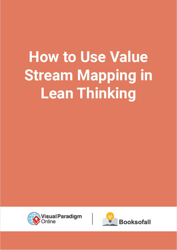 How to Use Value Stream Mapping in Lean Thinking