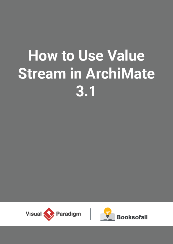 How to Use Value Stream in ArchiMate 3.1