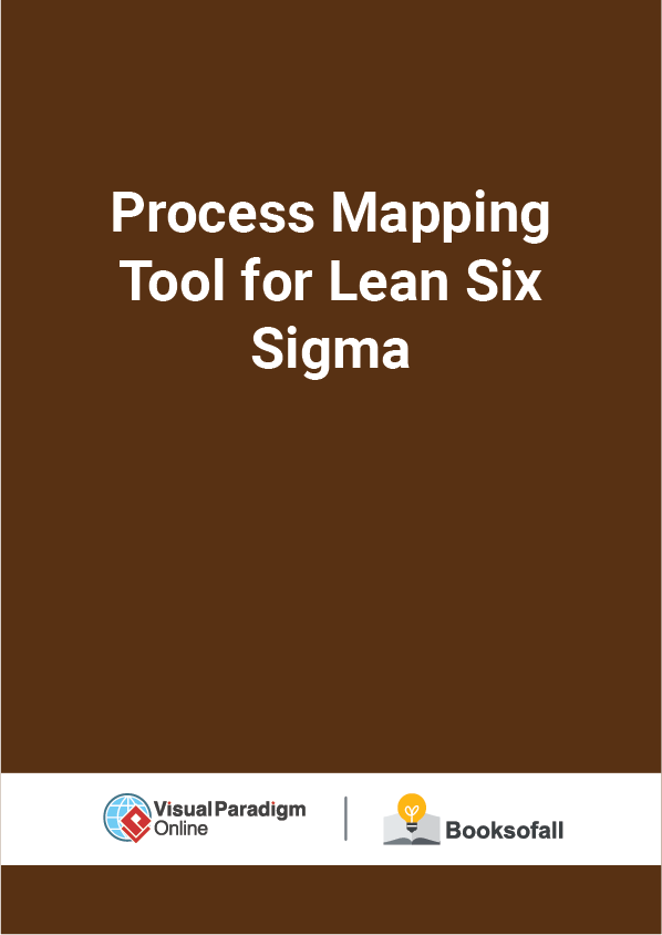 Process Mapping Tool for Lean Six Sigma