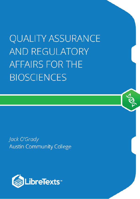 Quality Assurance and Regulatory Affairs for the Biosciences