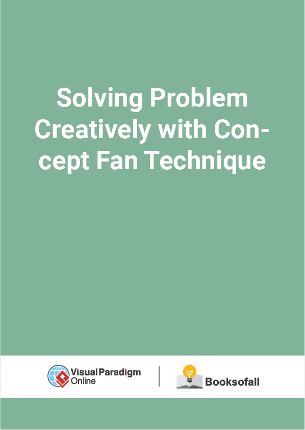 Solving Problem Creatively with Concept Fan Technique