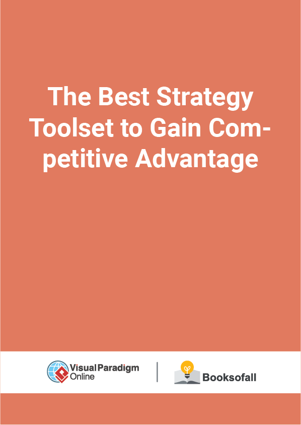 The Best Strategy Toolset to Gain Competitive Advantage