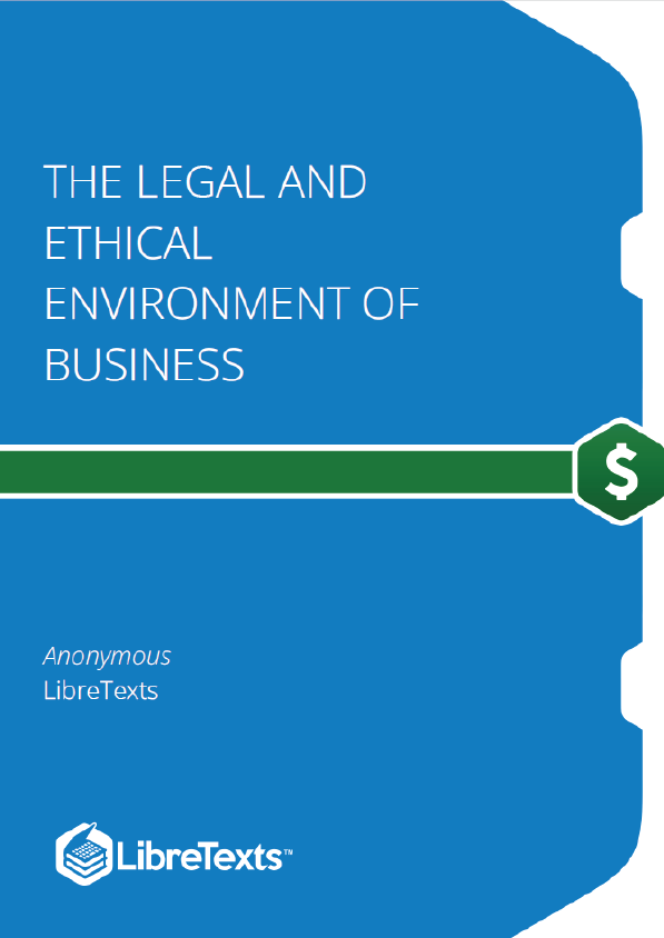 The Legal and Ethical Environment of Business