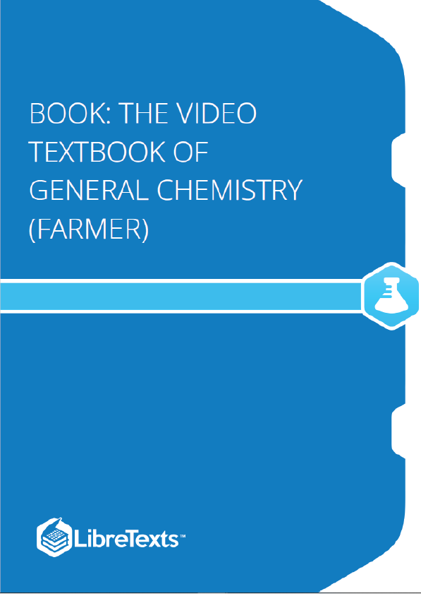 The Video Textbook of General Chemistry (Farmer)