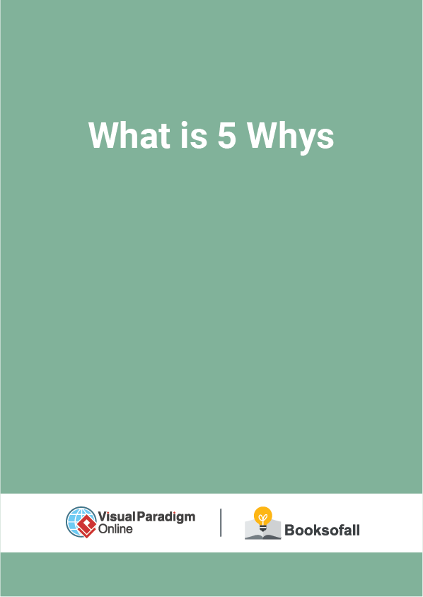 What is 5 Whys