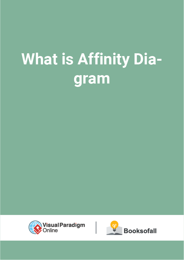 What is Affinity Diagram