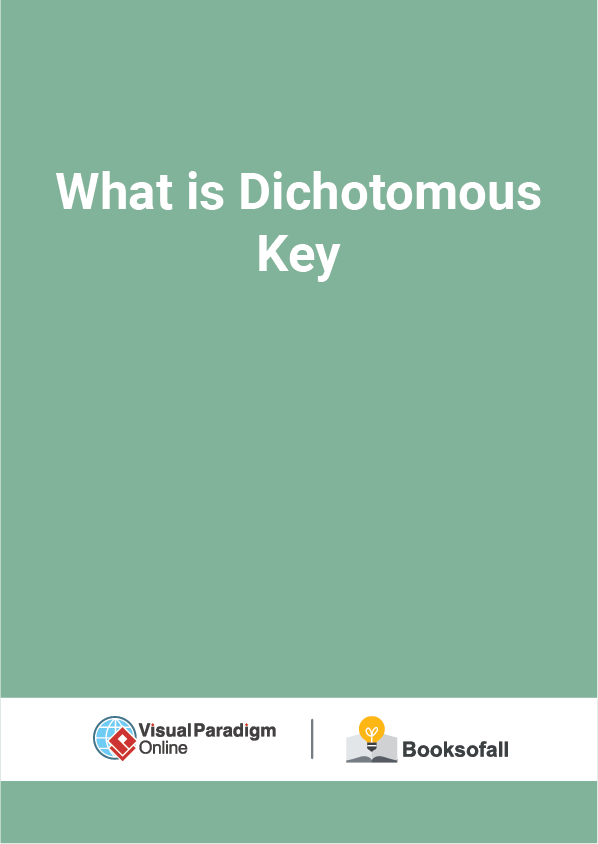 What is Dichotomous Key