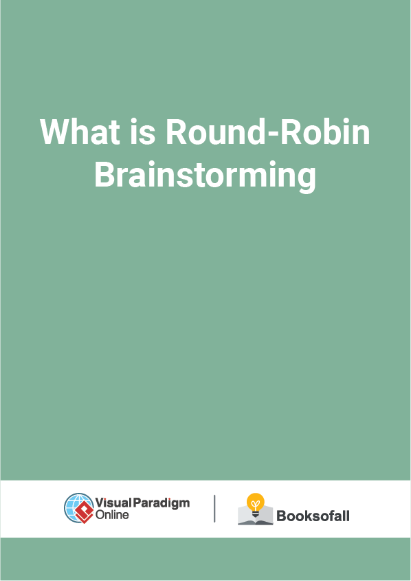 What is Round-Robin Brainstorming