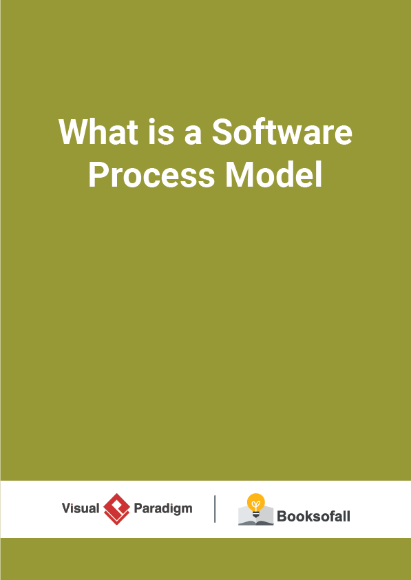 What is a Software Process Model