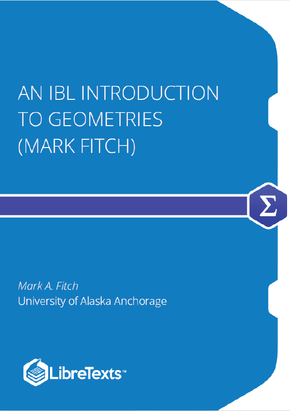 An IBL Introduction to Geometries (Mark Fitch)