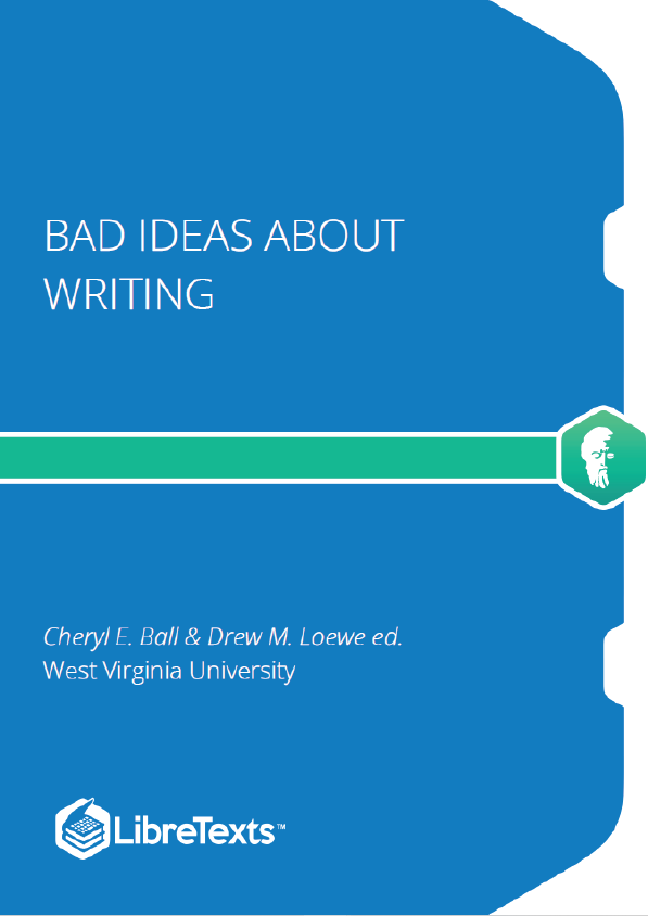 Bad Ideas About Writing (Ball and Loewe)