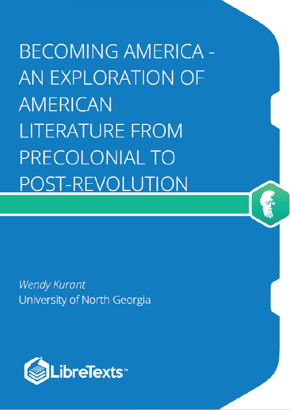 Becoming America - An Exploration of American Literature from Precolonial to Post-Revolution