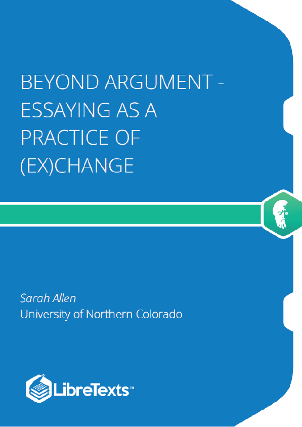 Beyond Argument - Essaying as a Practice of (Ex)Change (Allen)