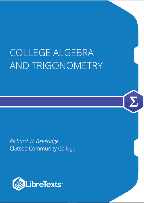 College Algebra and Trigonometry (Beveridge)