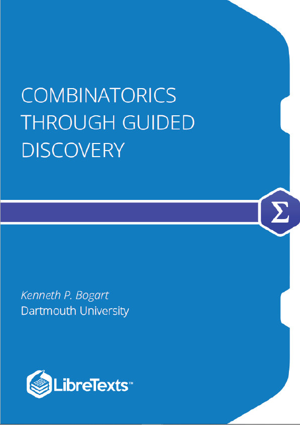 Combinatorics Through Guided Discovery (Bogart)