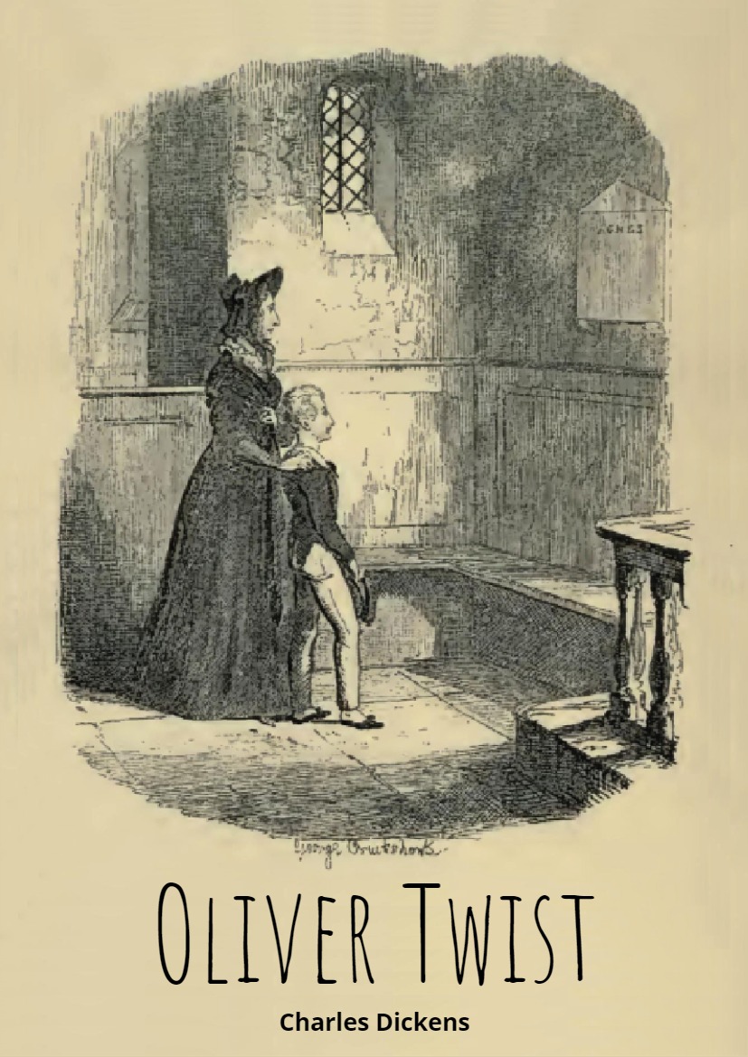 Oliver Twist (Illustrated) - Charles Dickens