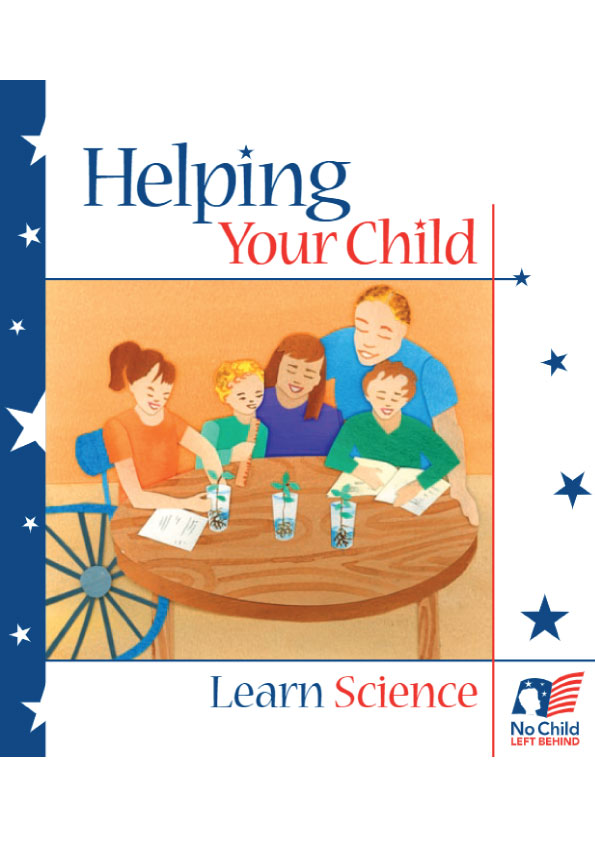 Helping Your Child Learn Science