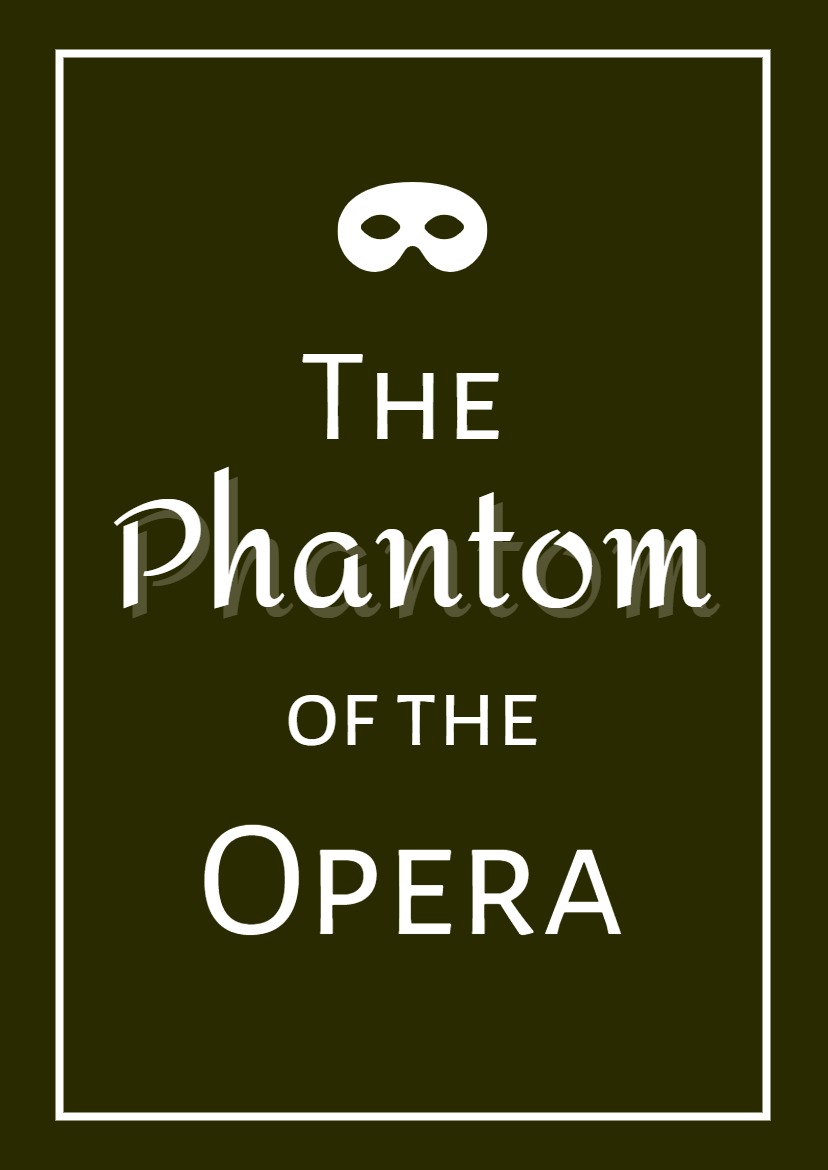 The Phantom of the Opera