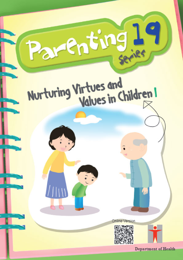 Parenting Series 19 – Nurturing Virtues and Values in Children 1