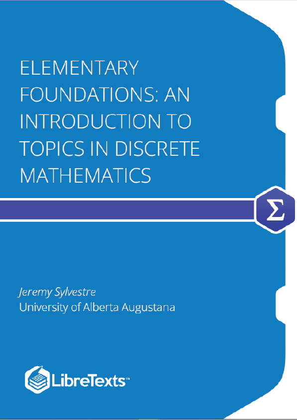 Elementary Foundations An Introduction to Topics in Discrete Mathematics (Sylvestre)