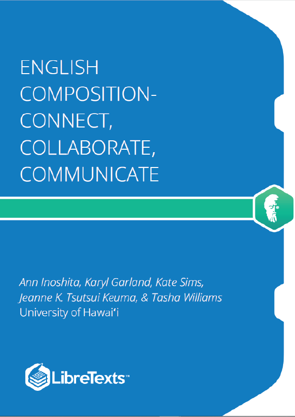 English Composition - Connect, Collaborate, Communicate (Inoshita, Garland, Sims, Keuma, & Williams)