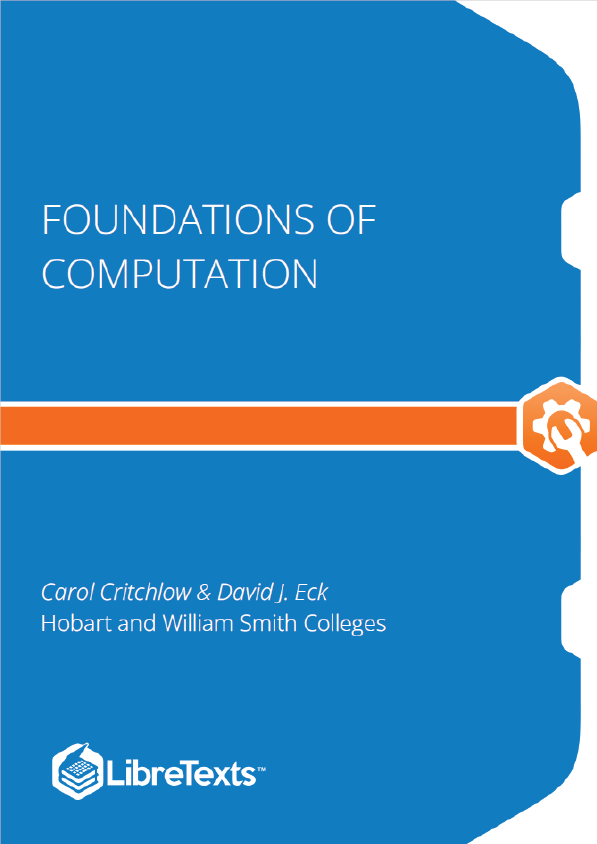 Foundations of Computation (Critchlow and Eck)