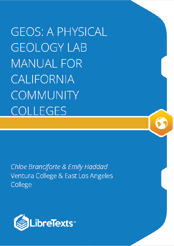 GEOS A Physical Geology Lab Manual for California Community Colleges (Branciforte and Haddad)