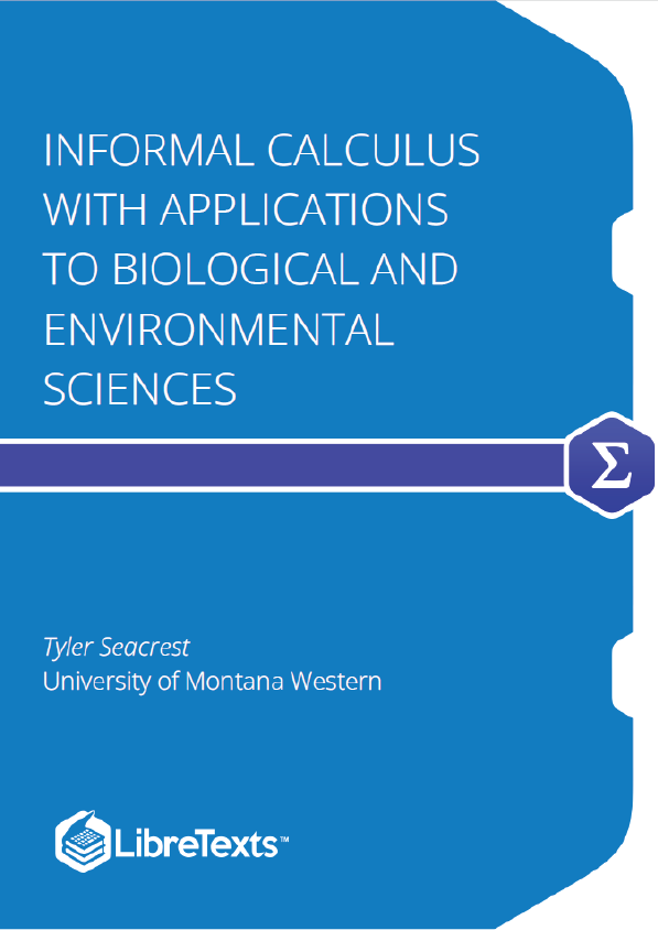 Informal Calculus with Applications to Biological and Environmental Sciences (Seacrest)