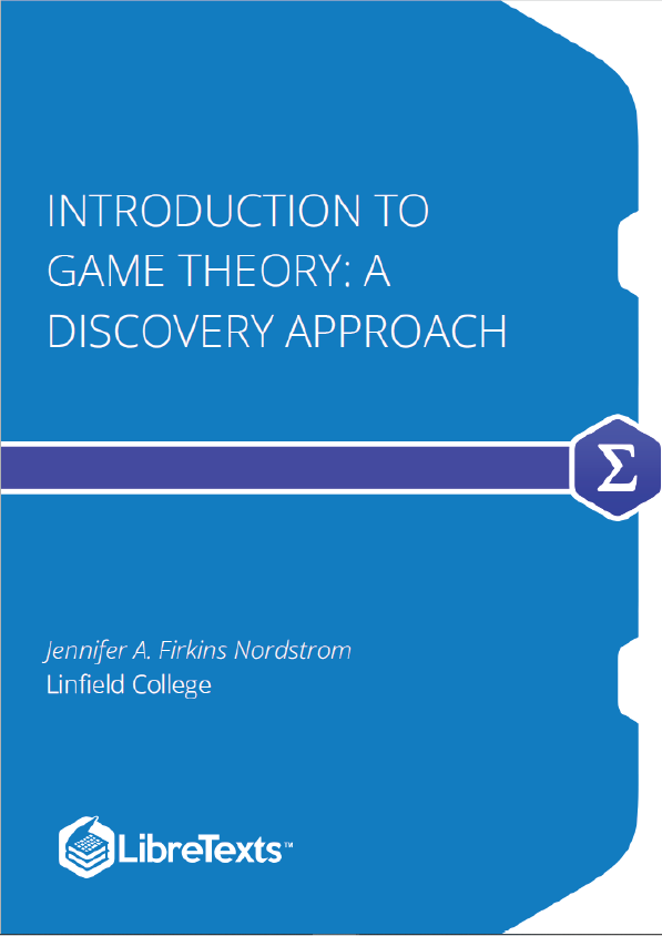 Introduction to Game Theory a Discovery Approach (Nordstrom)