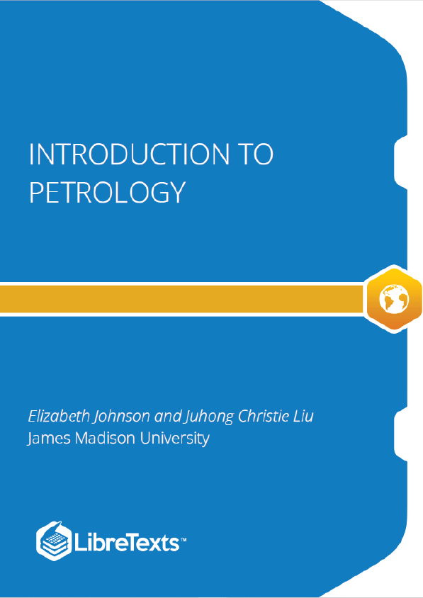 Introduction to Petrology (Johnson and Liu)