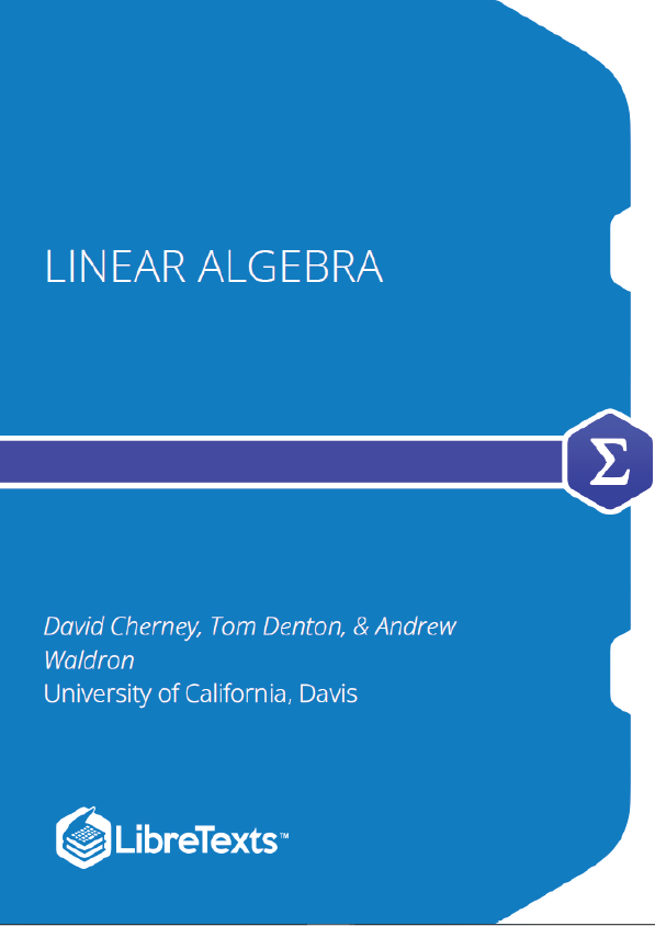 Linear Algebra (Waldron, Cherney, and Denton)