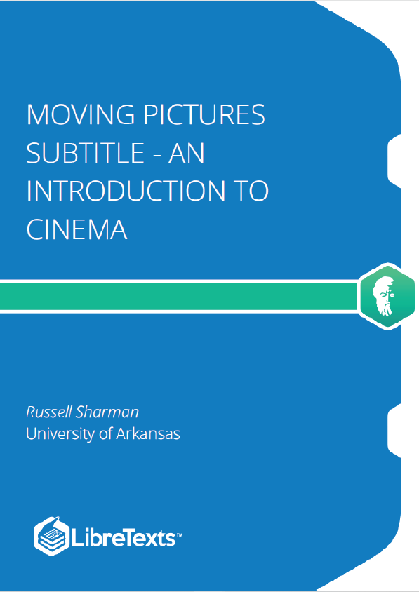 Moving Pictures - An Introduction to Cinema (Sharman)