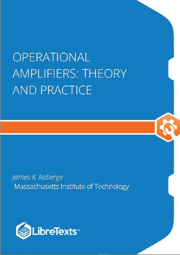 Operational Amplifiers Theory and Practice (Roberge)