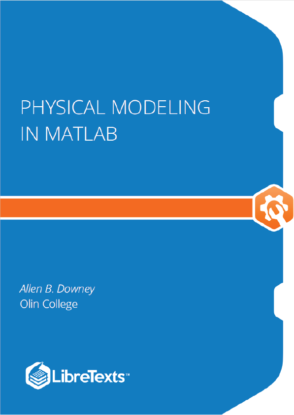 Physical Modeling in MATLAB (Downey)