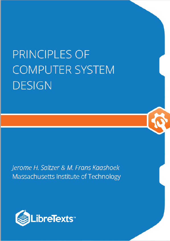 Principles of Computer System Design (Saltzer and Kaashoek)