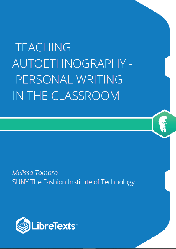 Teaching Autoethnography - Personal Writing in the Classroom (Tombro)