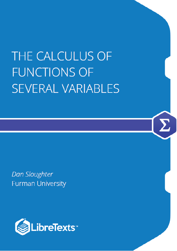 The Calculus of Functions of Several Variables (Sloughter)