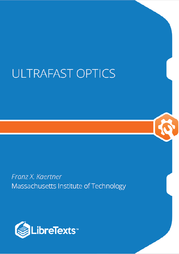 Ultrafast Optics (Kaertner)