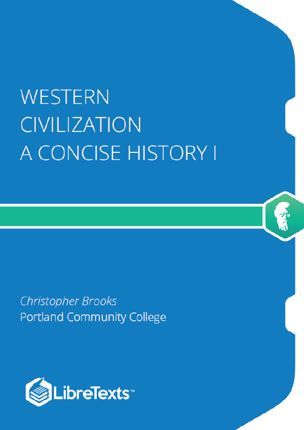 Western Civilization - A Concise History I (Brooks)